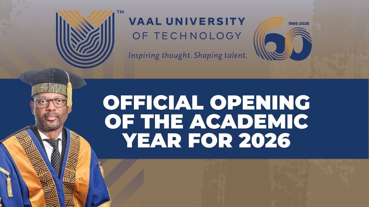🎓 Official Opening of the Academic Year 2026 | Vaal University of Technology (VUT)