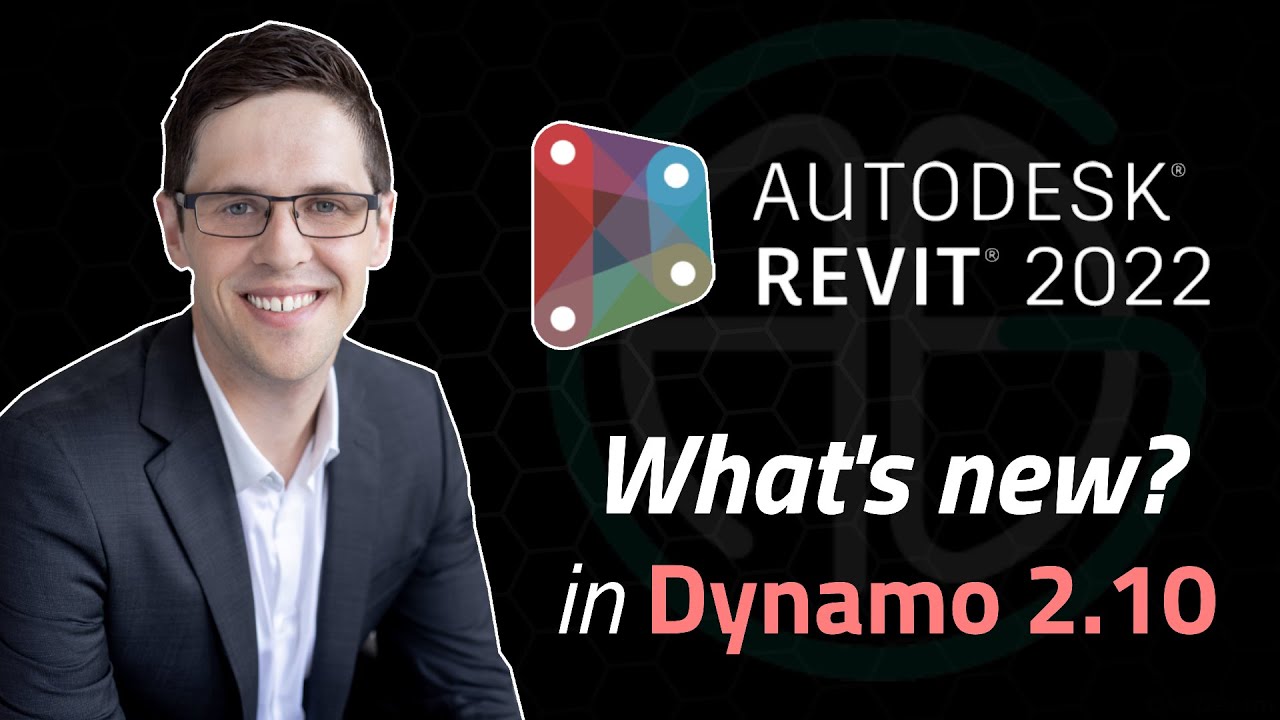 Revit 2022 - What's new in Dynamo 2.10?