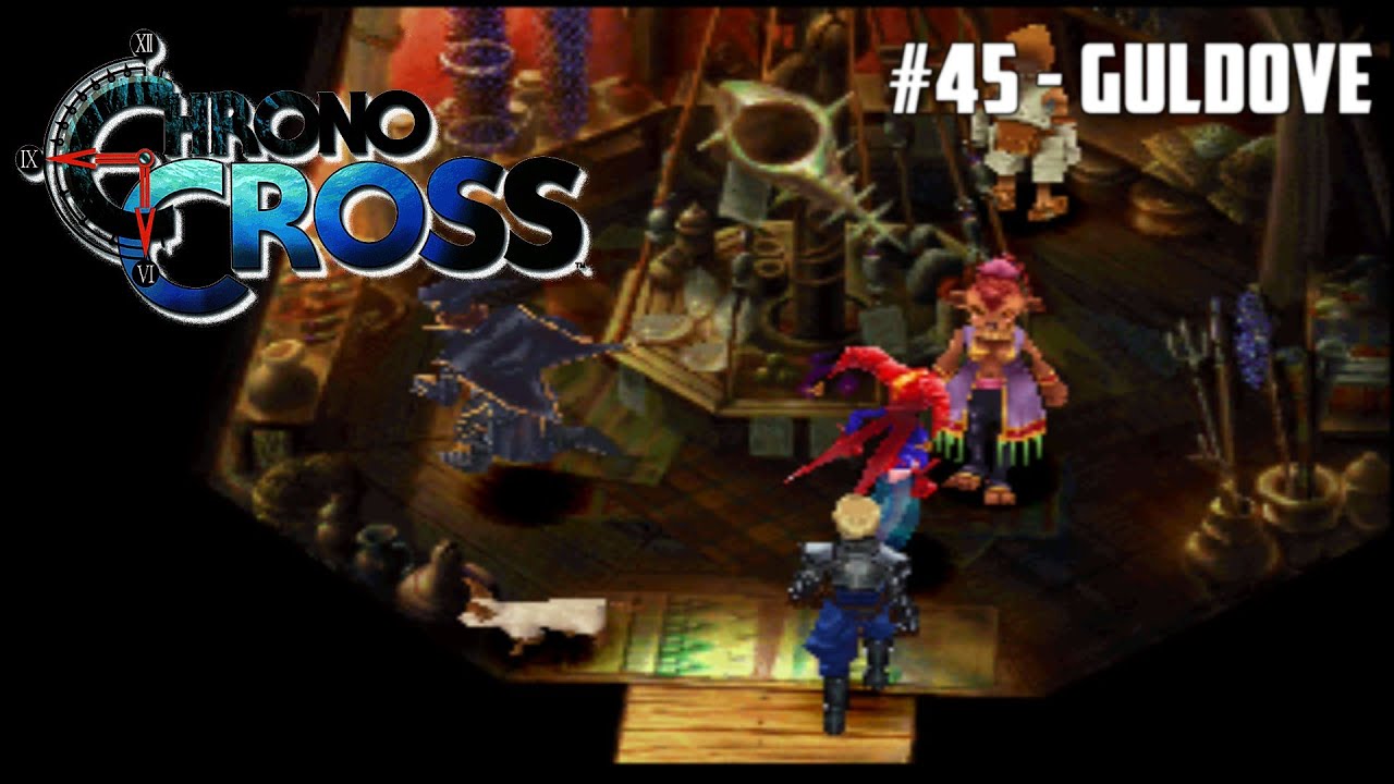 Chrono Cross #45 - Guldove