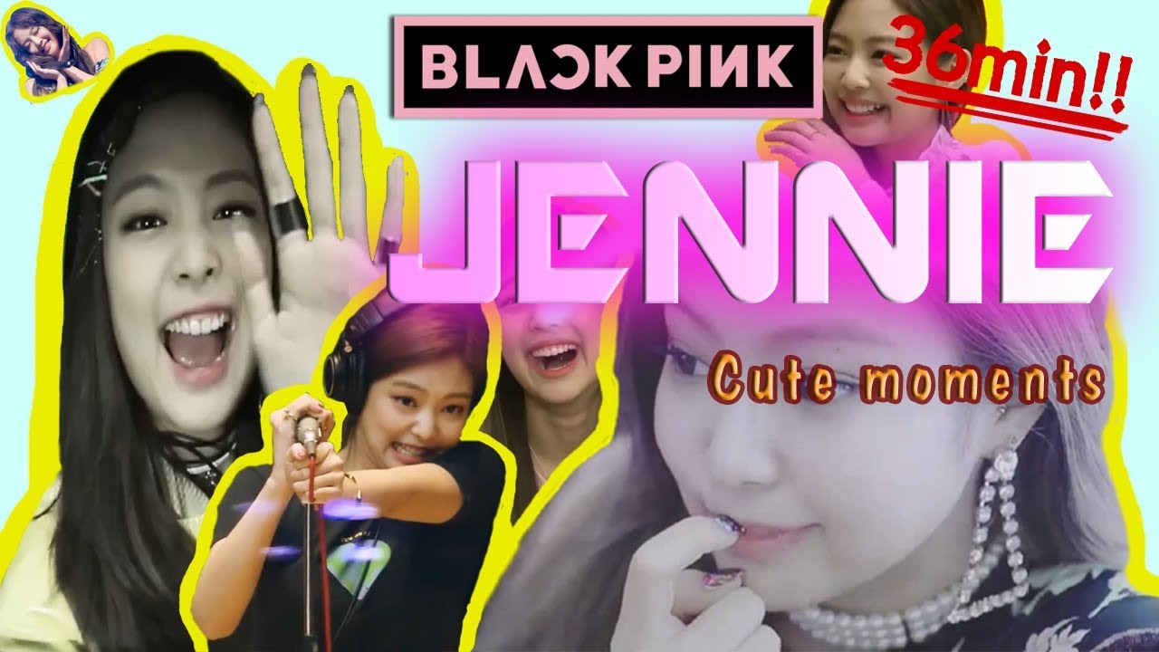 36 Minutes BLACKPINK JENNIE cute moments Compilation  / 36분 블랙핑크 제니 귀여운 순간들 [Eng sub]