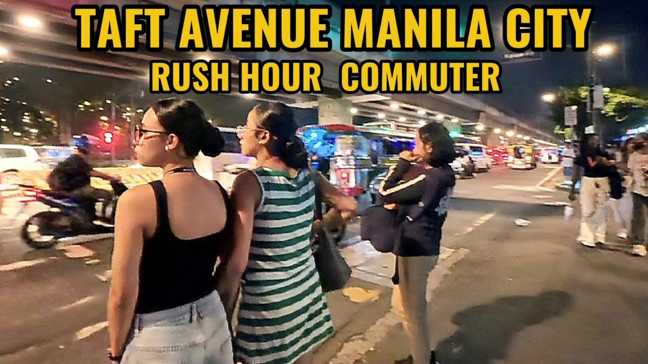 TAFT AVENUE MANILA CITY RUSH HOUR COMMUTER REAL PHILIPPINES