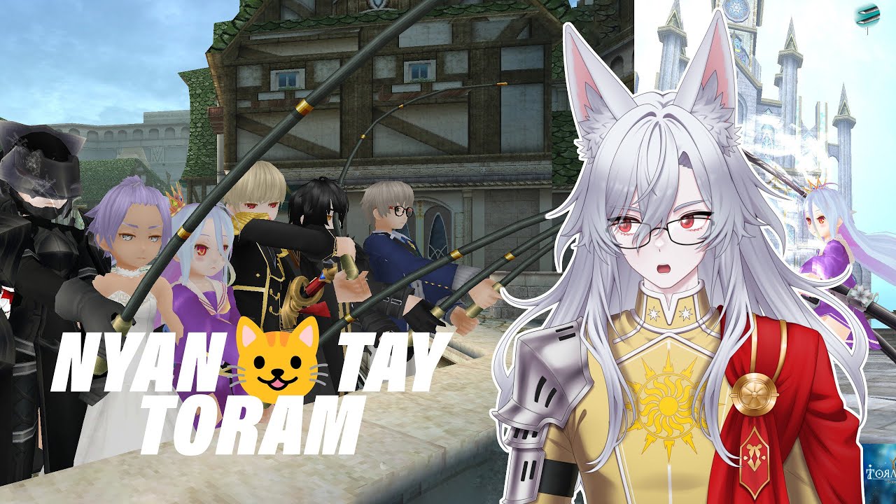 Nyan😺tay Toram #10