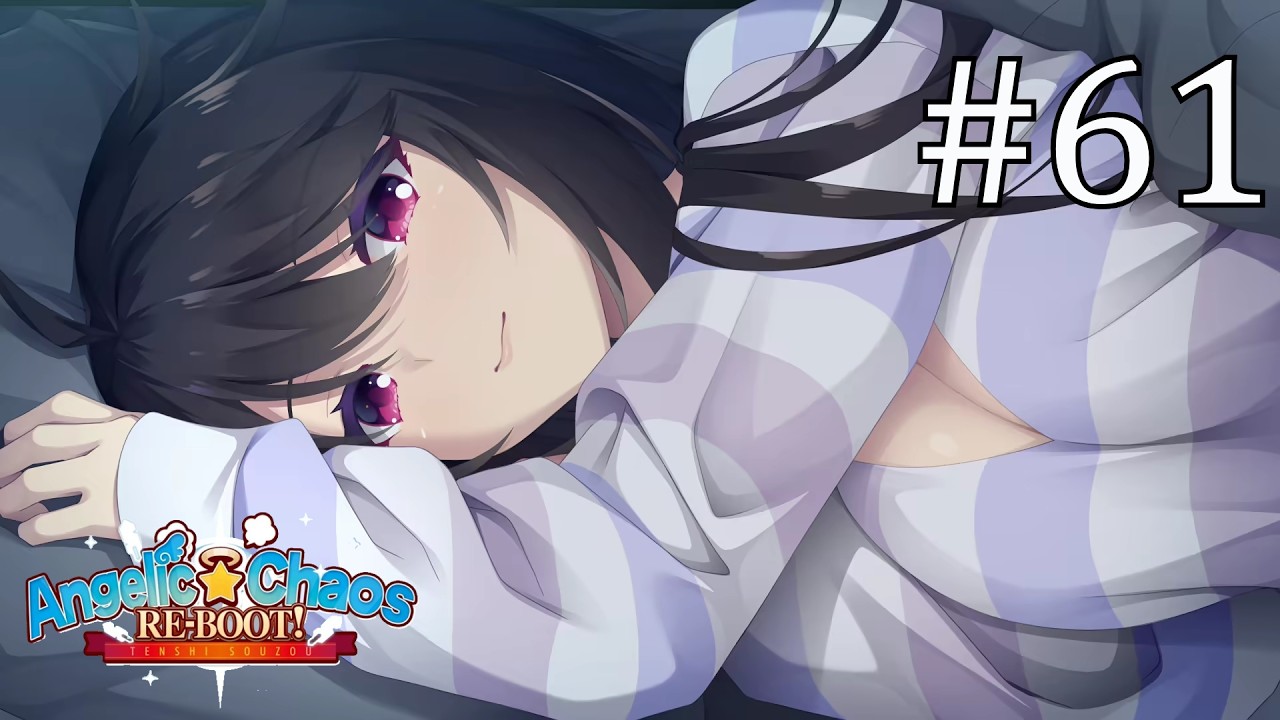 Her New Goal | Angelic Chaos Re-Boot!