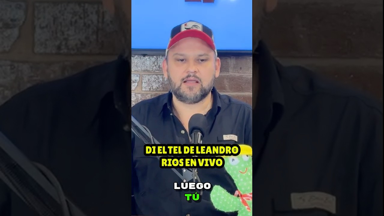 DI EL TEL&Eacute;FONO DE LEANDRO RIOS EN VIVO | Capitulo completo con @elburro34 en el canal! Yayaii! 🤠🌵
