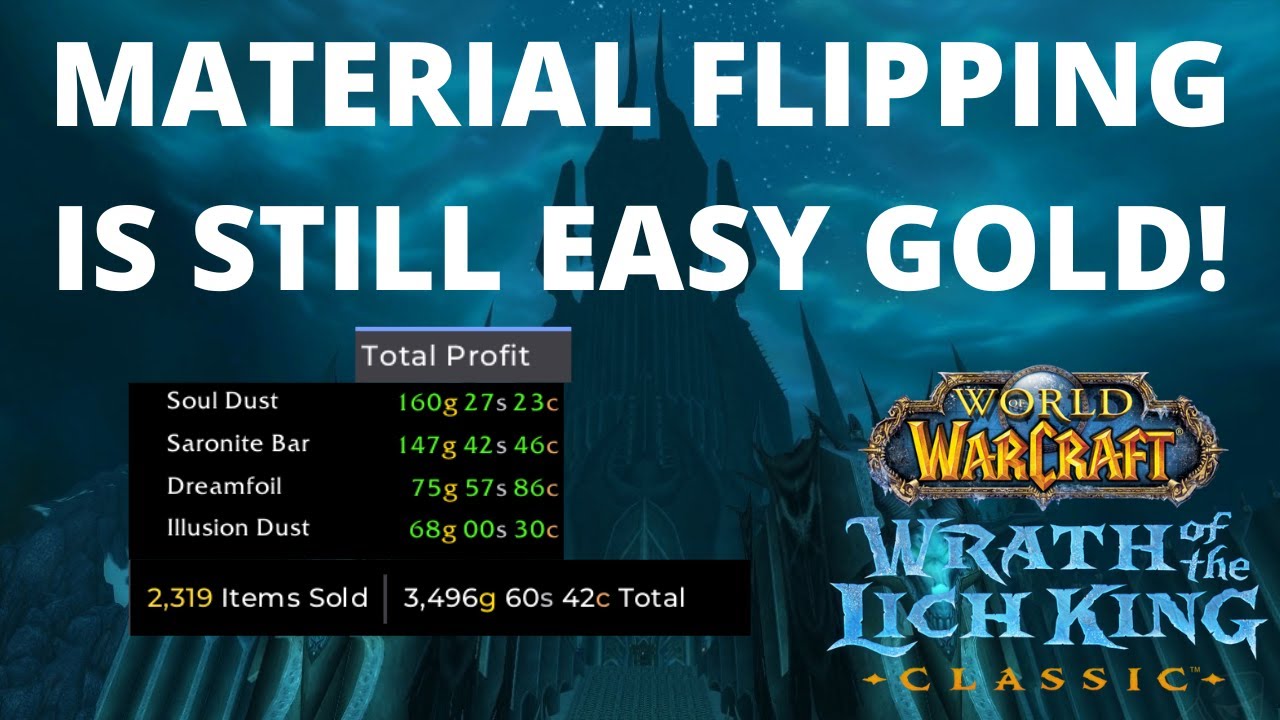 Material flipping is still the king of entry level goldmaking in classic!