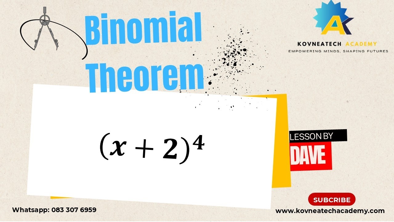 Binomial Theorem| Full Expansion & General Term
