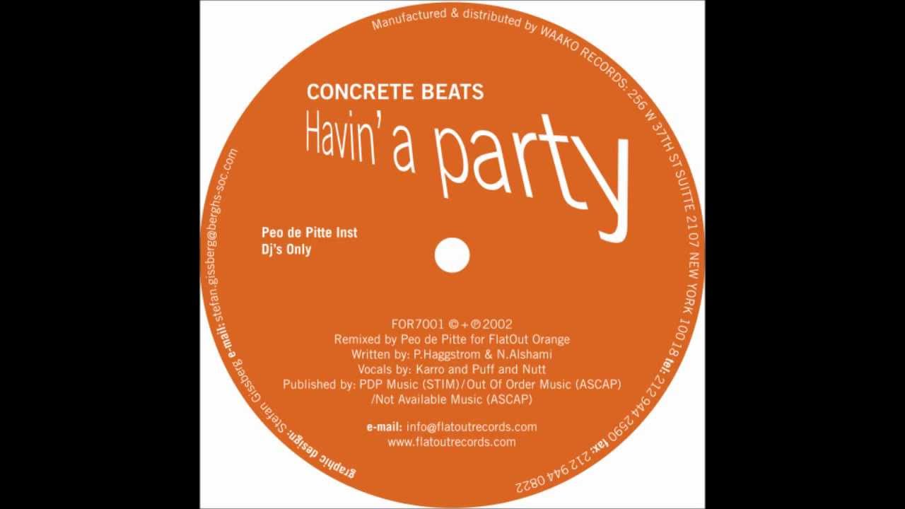 Concrete Beats - Havin´ A Party (Peo De Pitte Breaks Mix)