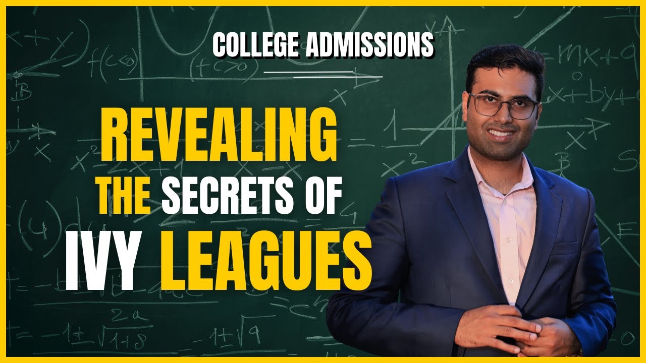 EVERYTHING YOU NEED TO KNOW ABOUT IVY LEAGUE COLLEGE ADMISSIONS