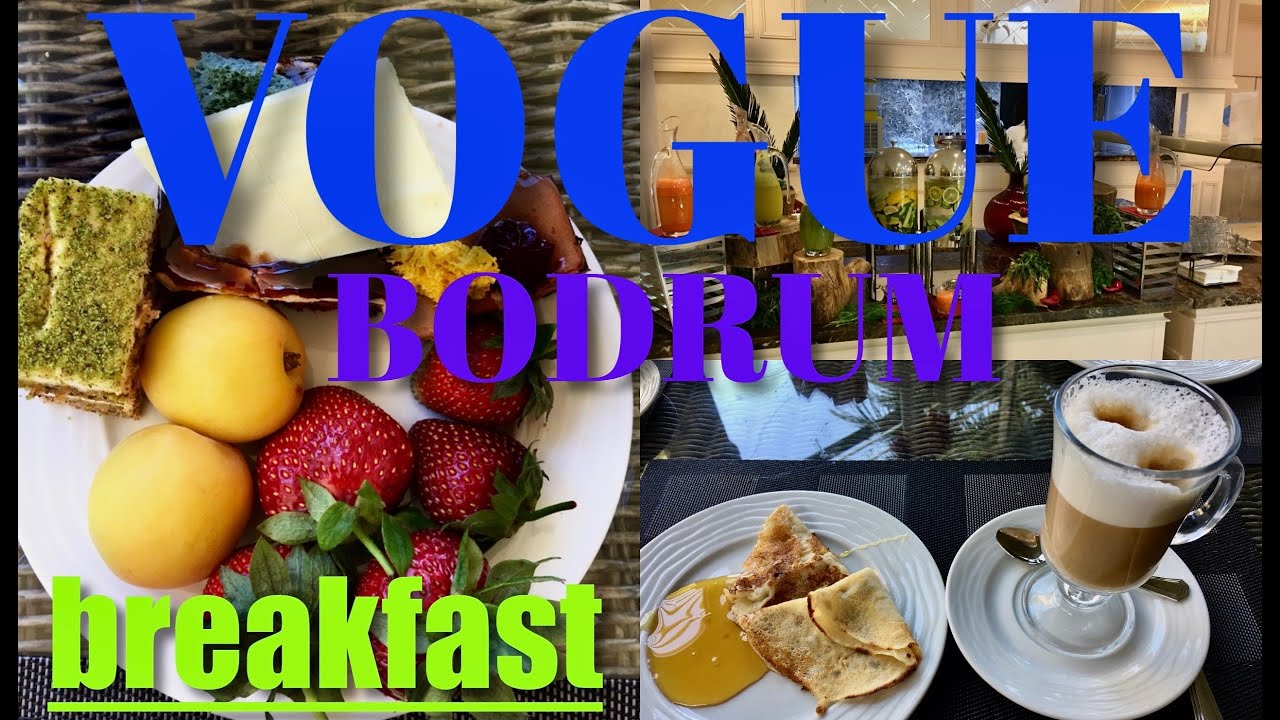 VOGUE HOTEL BODRUM/ BREAKFAST / завтрак