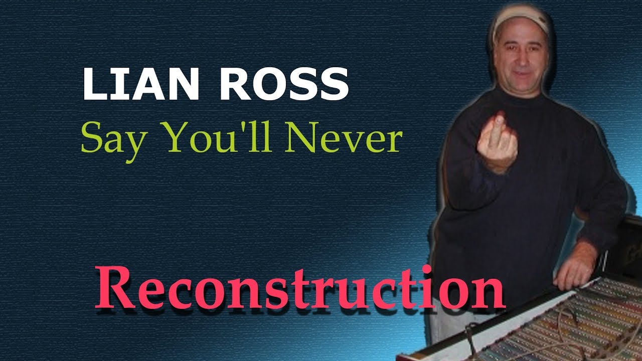 Lian Ross - Say You`ll Never (на синтезаторе)