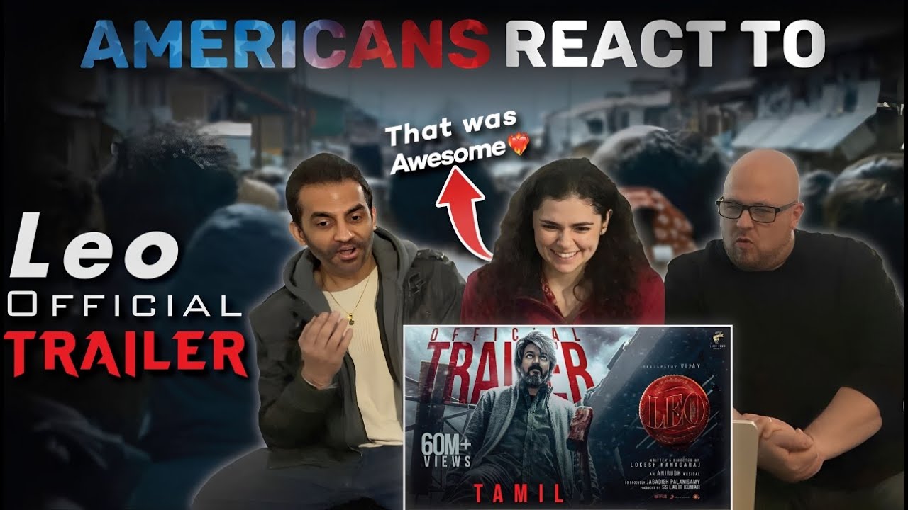 LEO Official Trailer Reaction by New Yorkers | Thalapathy Vijay | Lokesh Kanagaraj | Anirudh