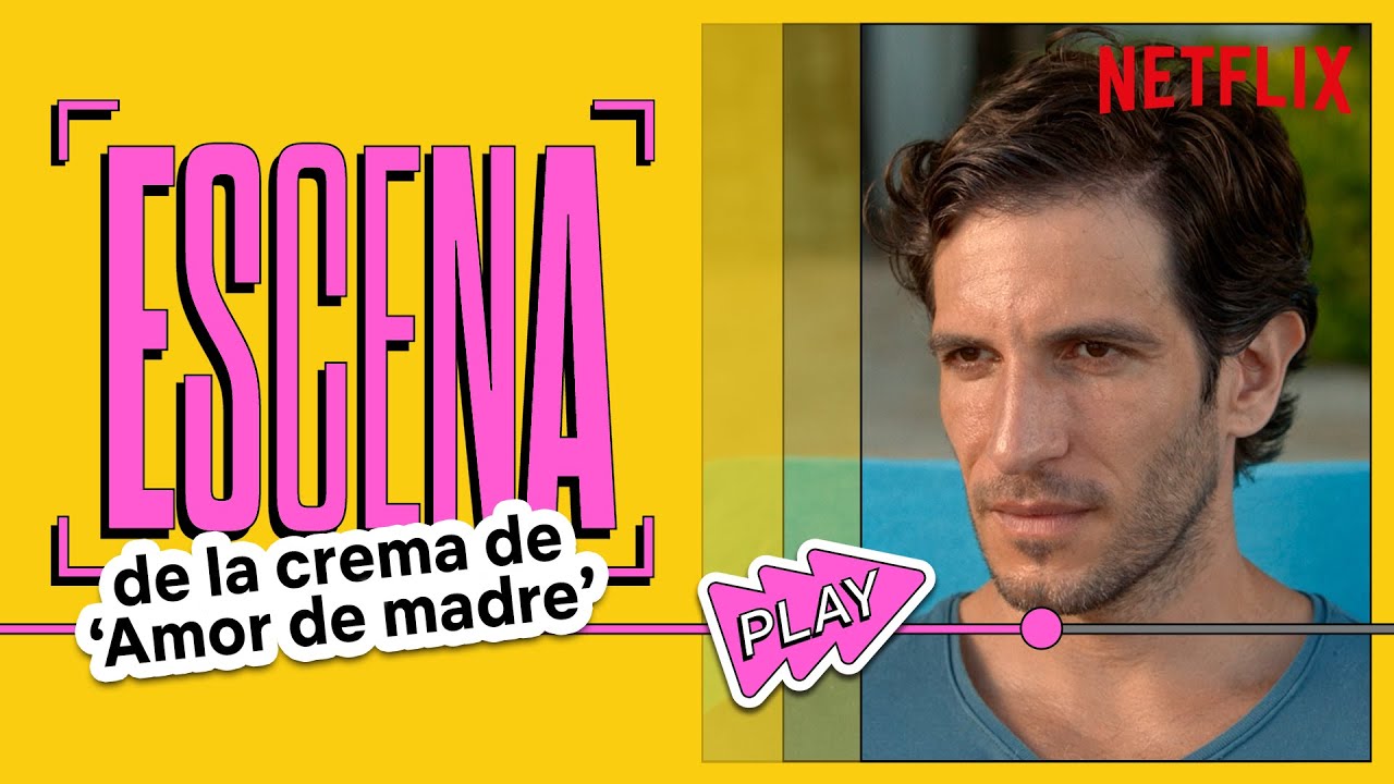 La escena de la crema | Amor de madre | Netflix España
