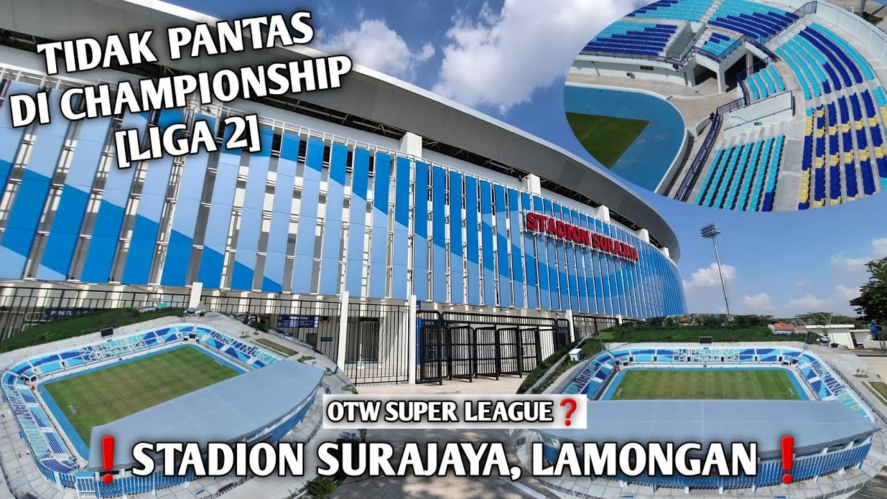 STADION SURAJAYA❗️STADION CAKEP, NETIZEN DOAKAN PERSELA NAIK KASTA, TAPI SUPORTERNYA SUKA RUSUH