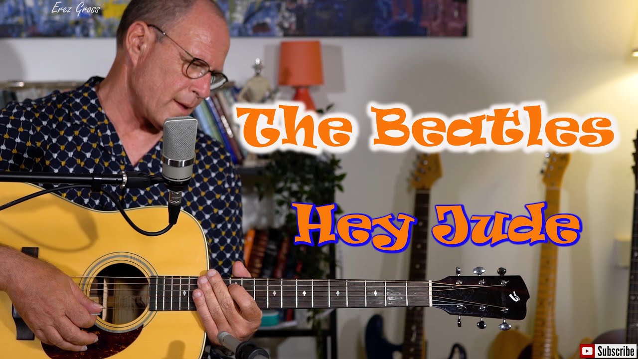 The Beatles - Hey Jude - Acoustic Cover - by Erez Gross