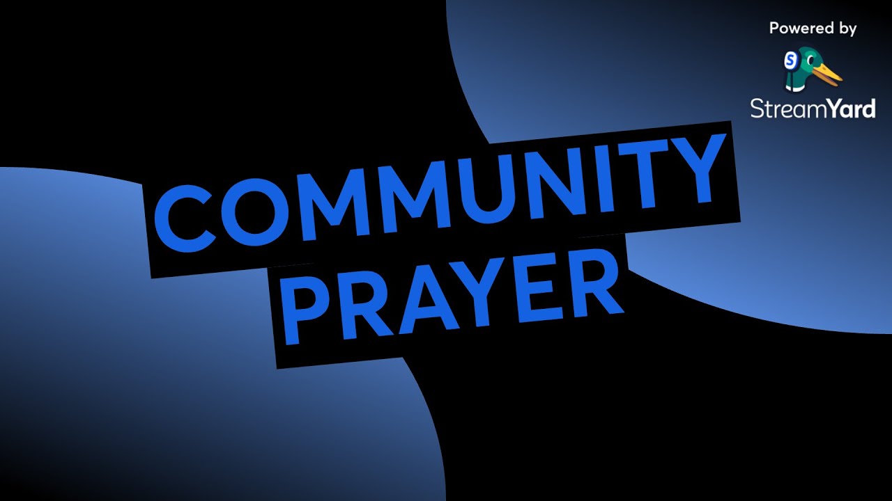 COMMUNITY PRAYER  📱