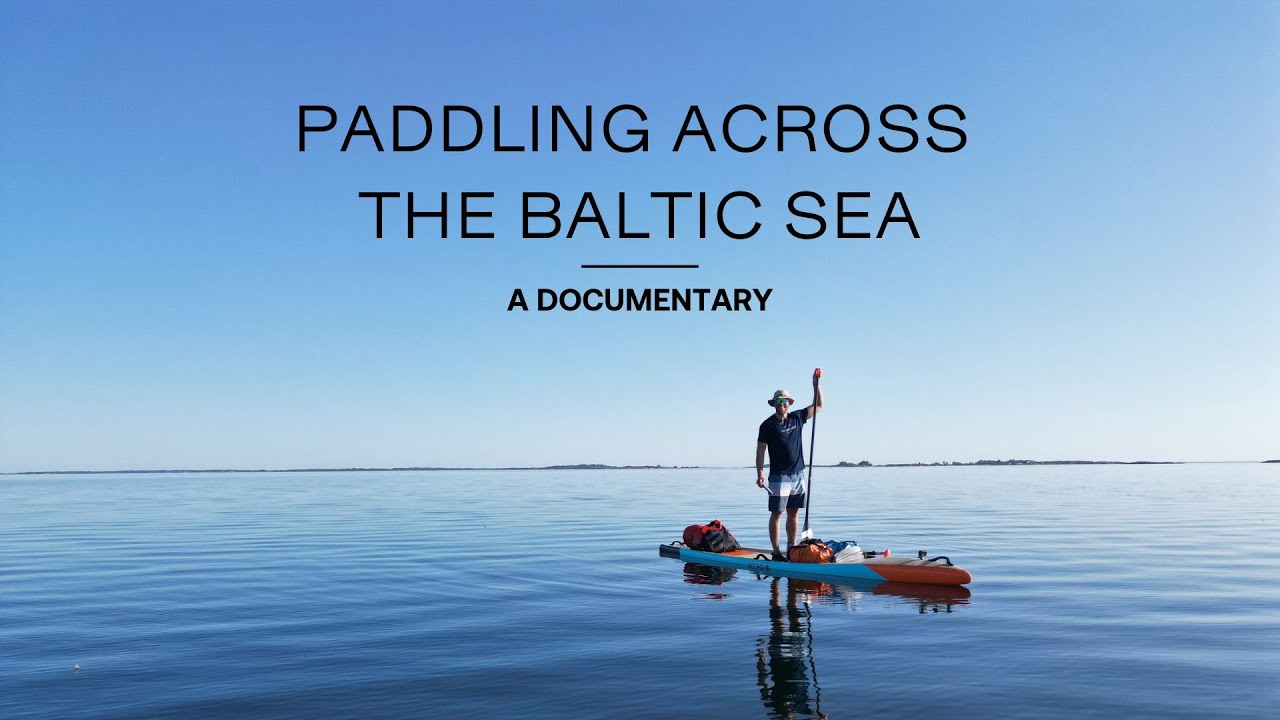 Paddling Across The Baltic Sea - Curious Pedals