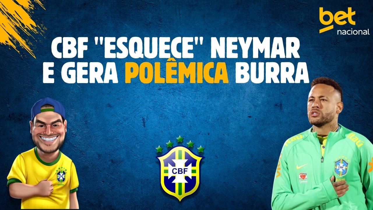 CBF cria polêmica pra ela mesma ao 