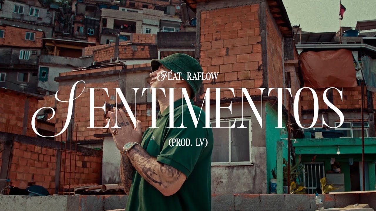 Felp22 - Sentimentos feat. Raflow (Prod. LV)