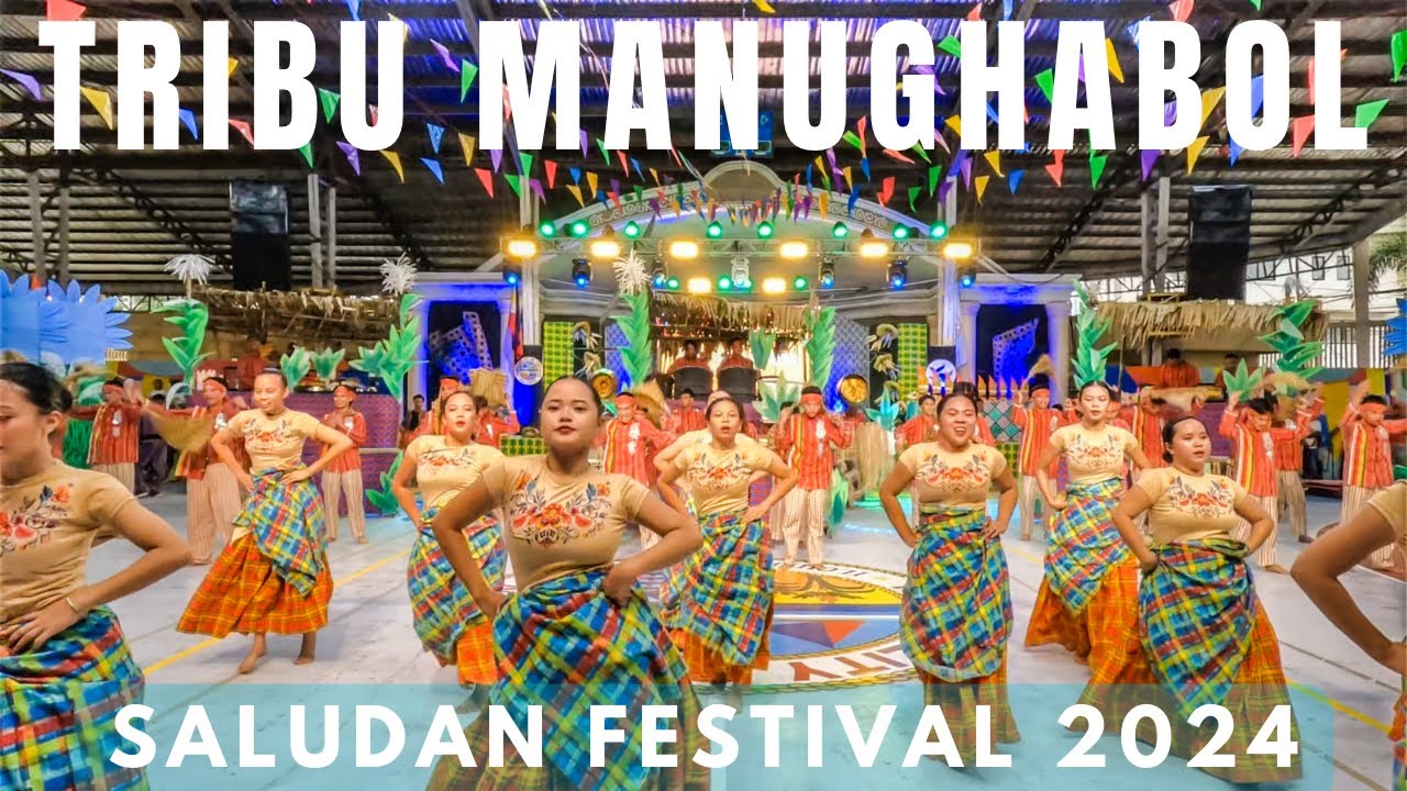 Tribu Manughabol | Saludan Festival 2024 Dance and Music Competition