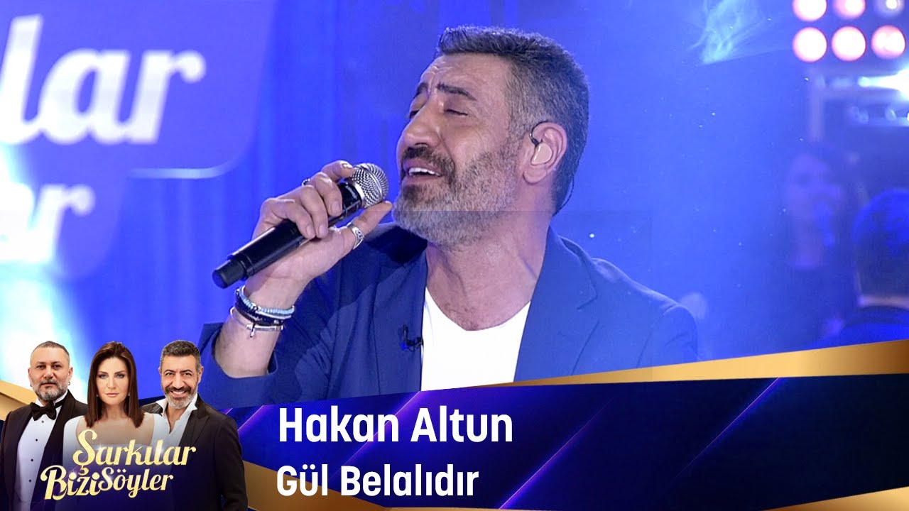 Hakan Altun - Gül Belalıdır