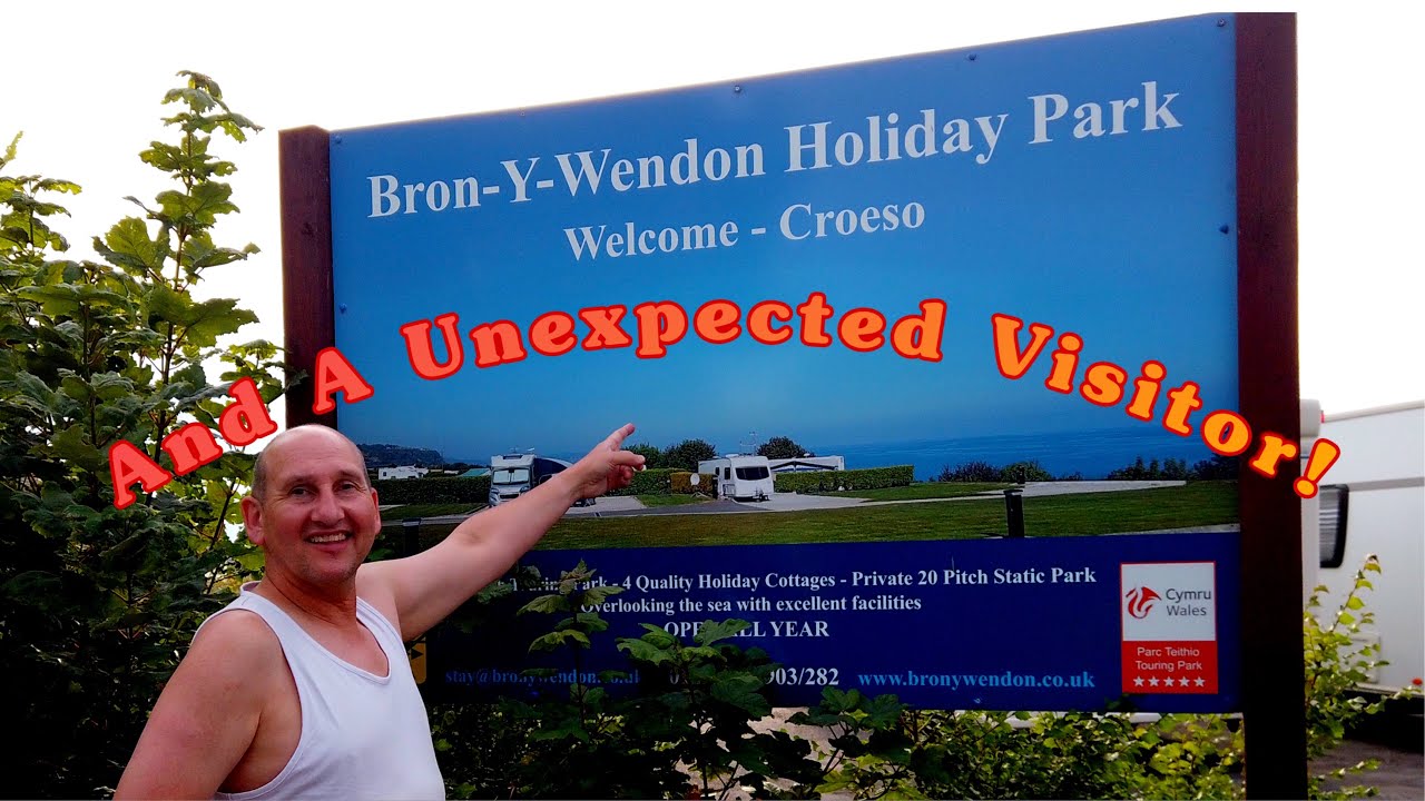 Bron-Y-Wendon Holiday Park & A Very Unexpected Visitor!