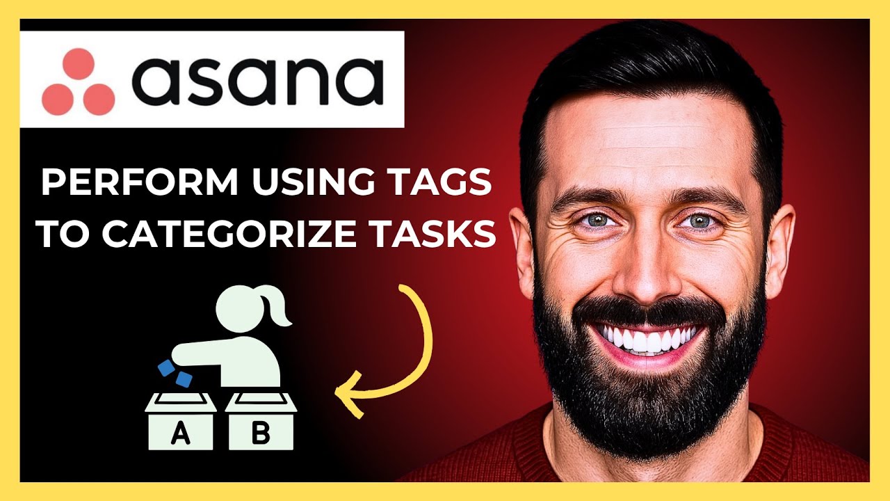 How To Perform Using Tags To Categorize Tasks On ASANA (Complete 2025 Guide)