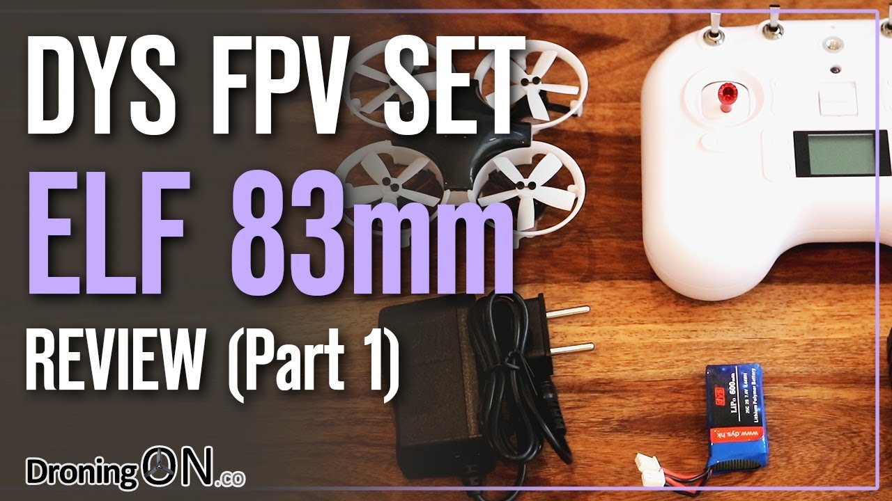 DroningON | DYS ELF Brushless 83mm Set Review (Part 1) - Unboxing and Inspection