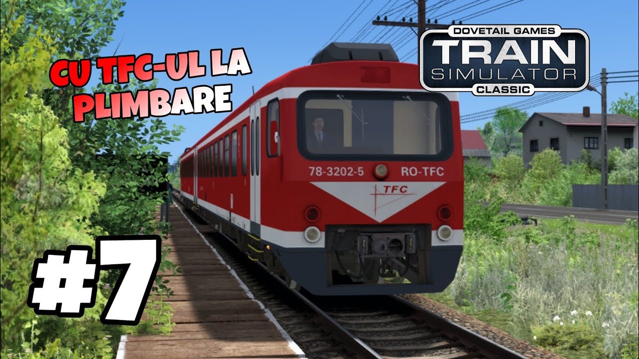 Train Simulator Romania Gameplay - Cu TFC-ul la plimbare [Ep. 7]