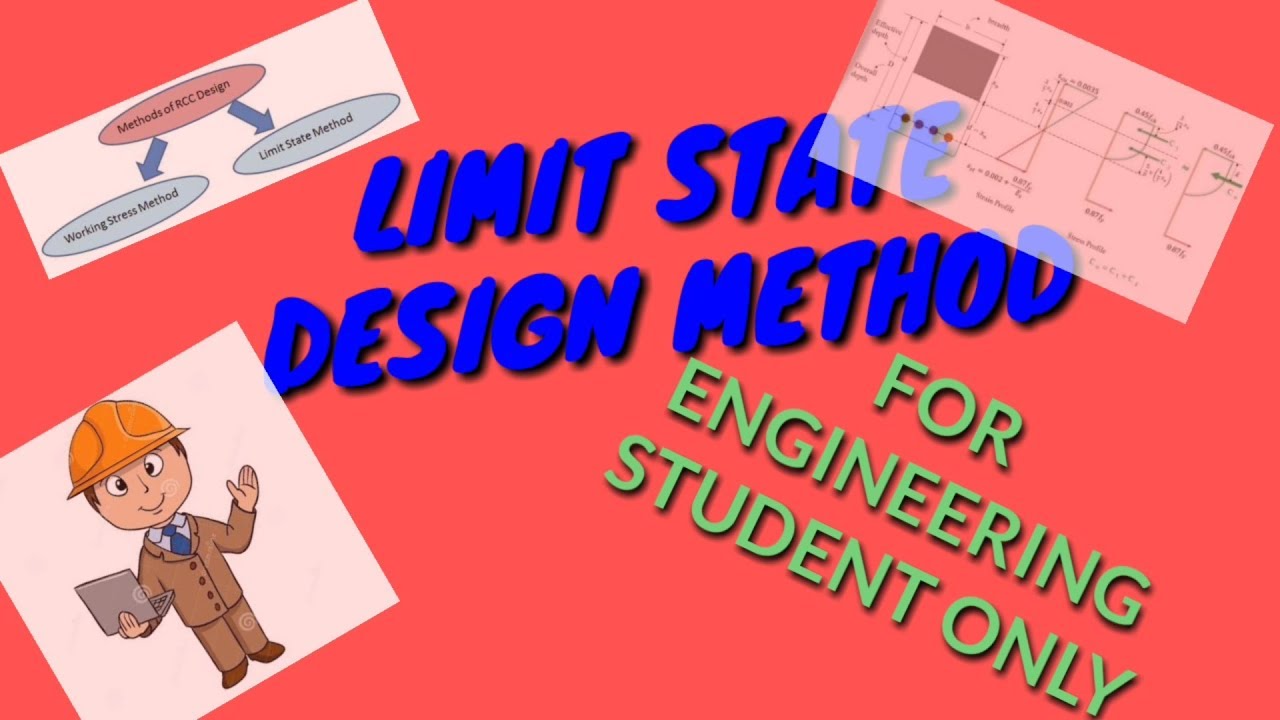 Limit state design method//Design philosophy