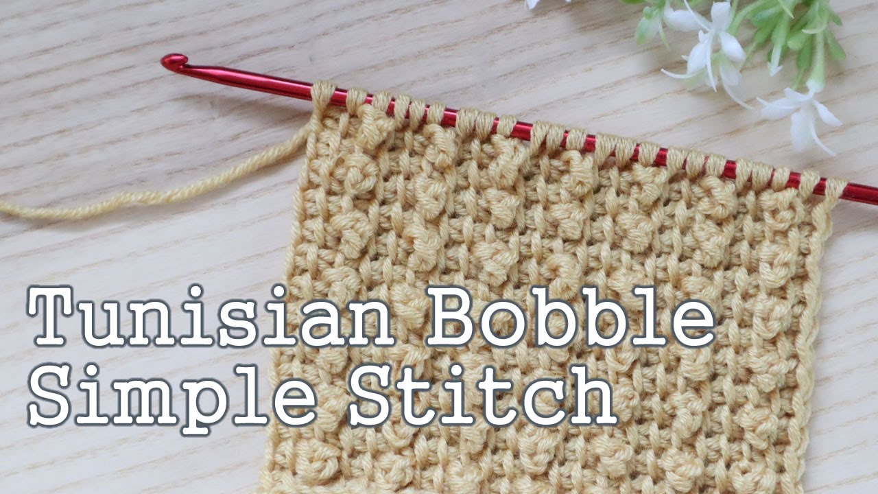 Tunisian Crochet Bobble Simple Stitch