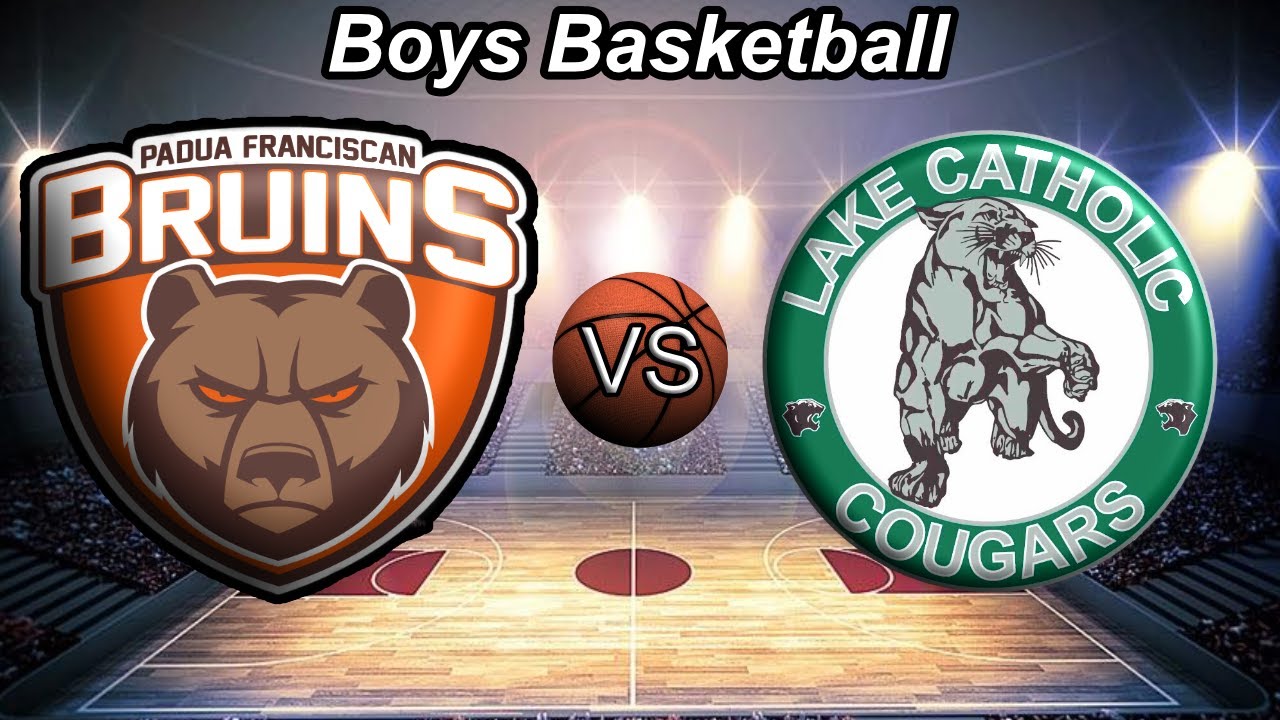 Padua Franciscan Vs Lake Catholic Basketball: January 6, 2026