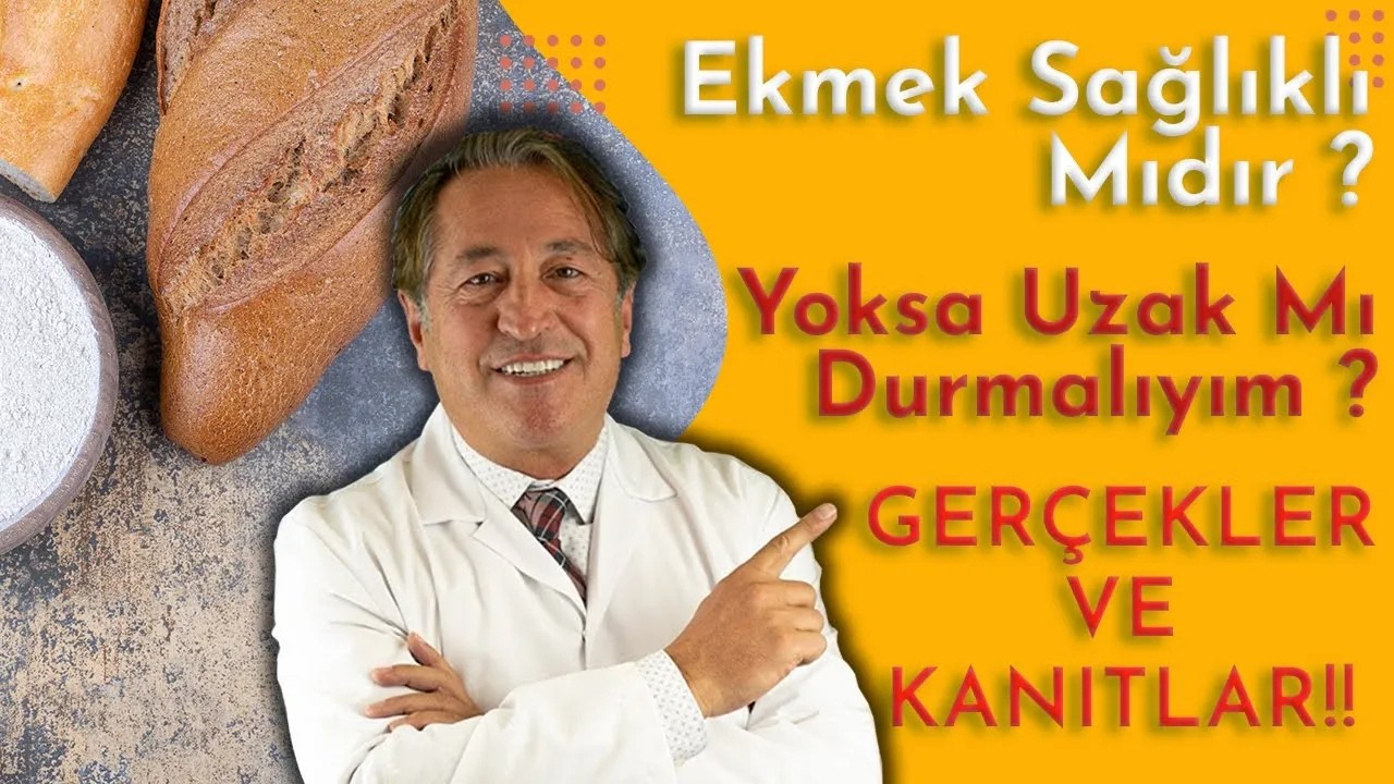 Ekmek Sağlıklı mıdır ? Yoksa Uzak mı Durmalıyım?  Gerçekler ve Kanıtlar
