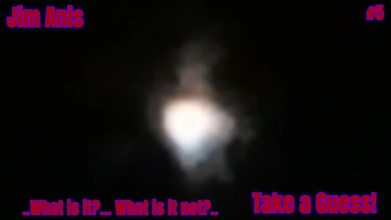 #5 - What is it?.. What is it not?.. Take a Guess!..