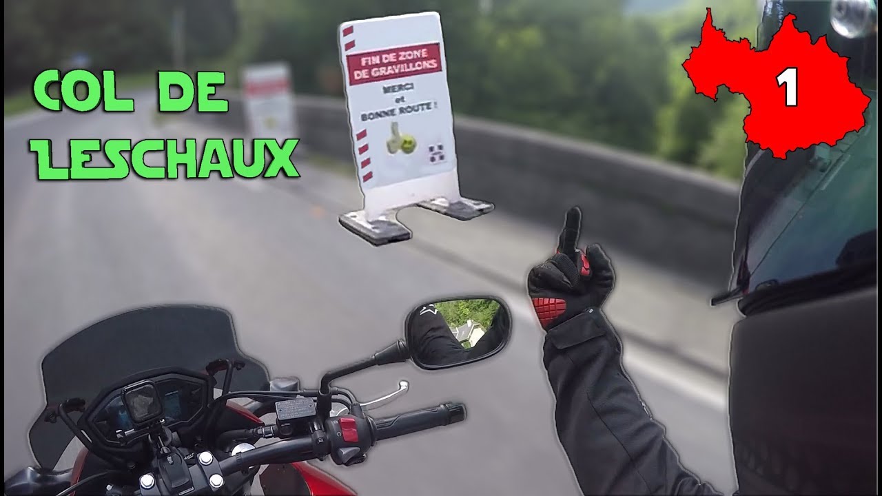 COL DE LECHAUX ET GRAVILLONS - VLOG N&deg;1