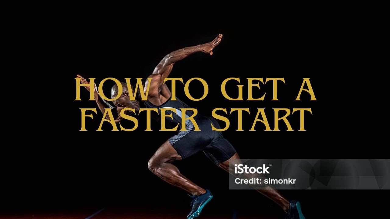 how to improve your start