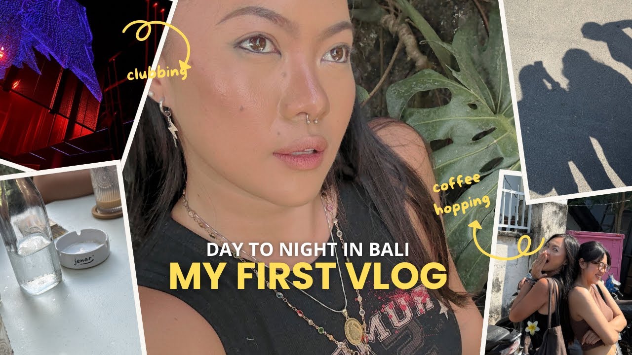 My First Vlog | friends, coffee and club in Bali 🌙✨