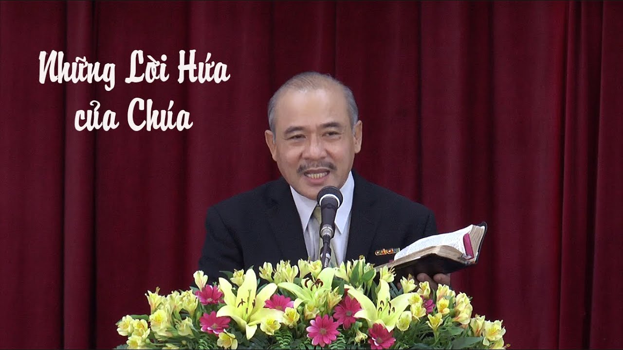 NHỮNG LỜI HỨA CỦA CHÚA - Mục sư Dương Quang Thoại - 26.03.2022