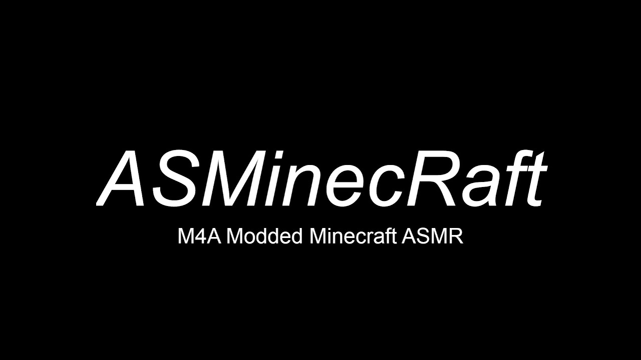 ASMinecRaft (M4A) [ASMR RP] [Boyfriend] [Minecraft Modpack Showcase?] [Ambiance] [Gaming]