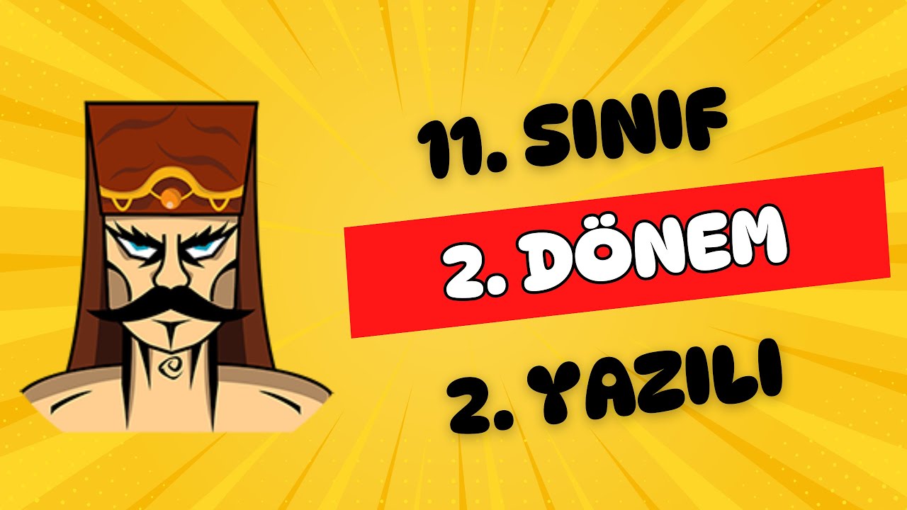 11. SINIF TARİH 2. DÖNEM 2. YAZILI - 2024 ( Açık Uçlu Sorular)