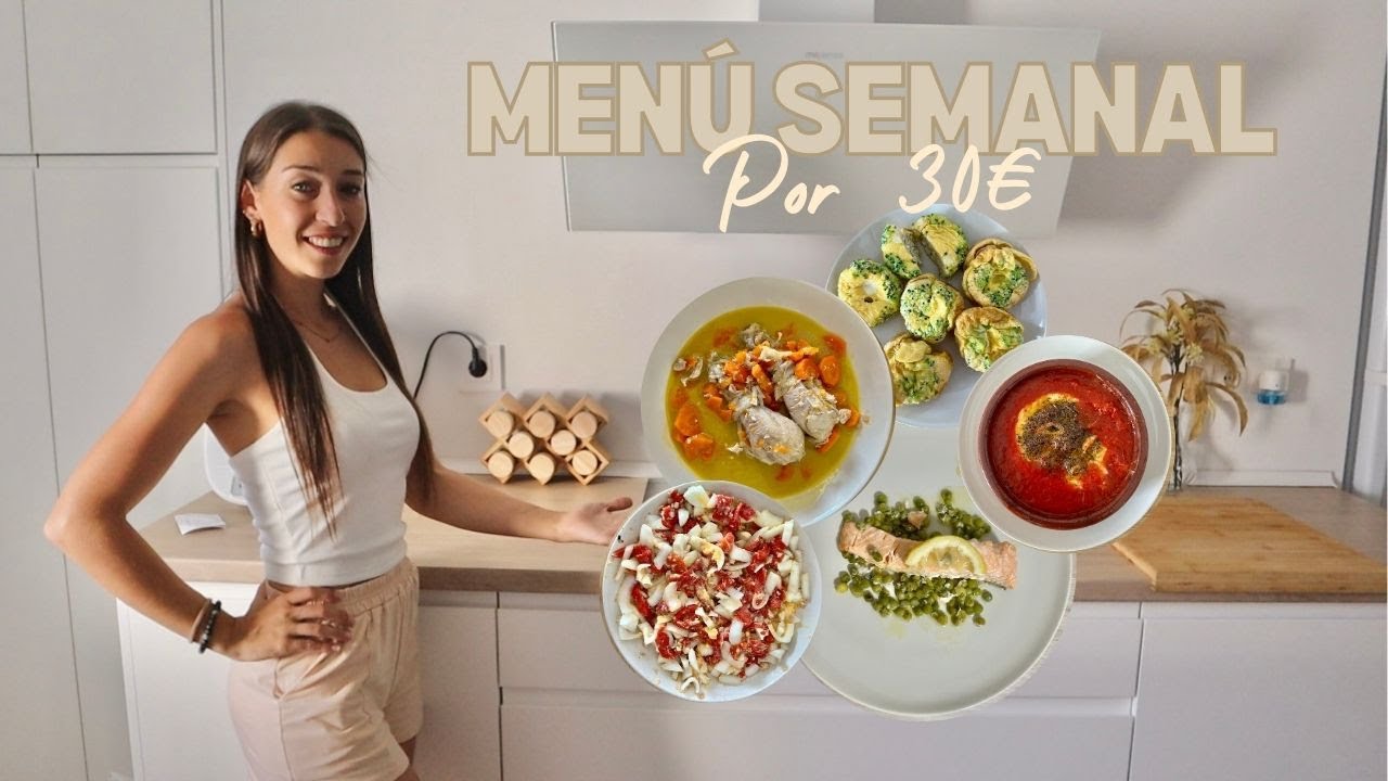 MENU SEMANAL por 30€ | SENCILLO, ECONOMICO Y RAPIDO 🍛