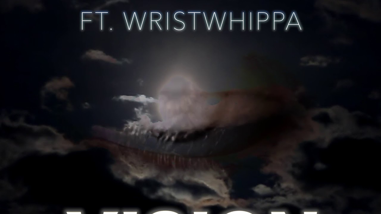231 Willafool ft WristWhippa- Vision [Audio Version]