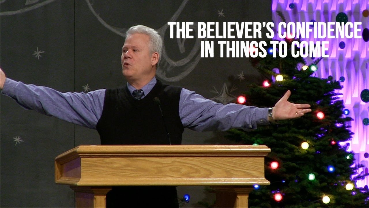 Romans 8:28-30, The Believer's Confidence in Things To Come