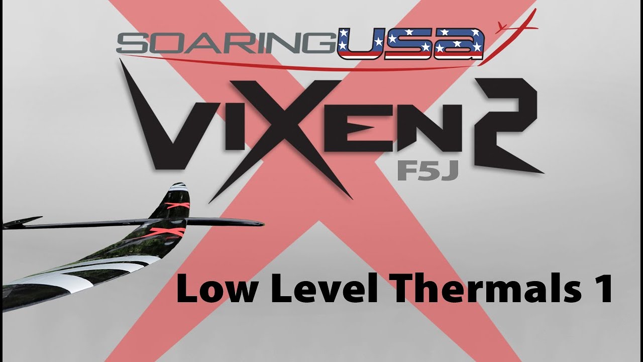 VIXEN 2 Low Level F5J Thermal Flight Demo #1