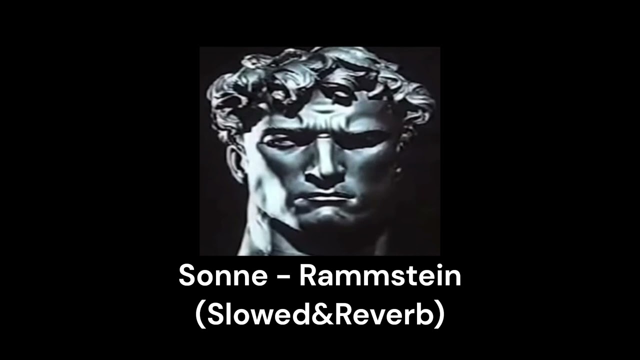 Sonne - Rammstein (Slowed&Reverb)