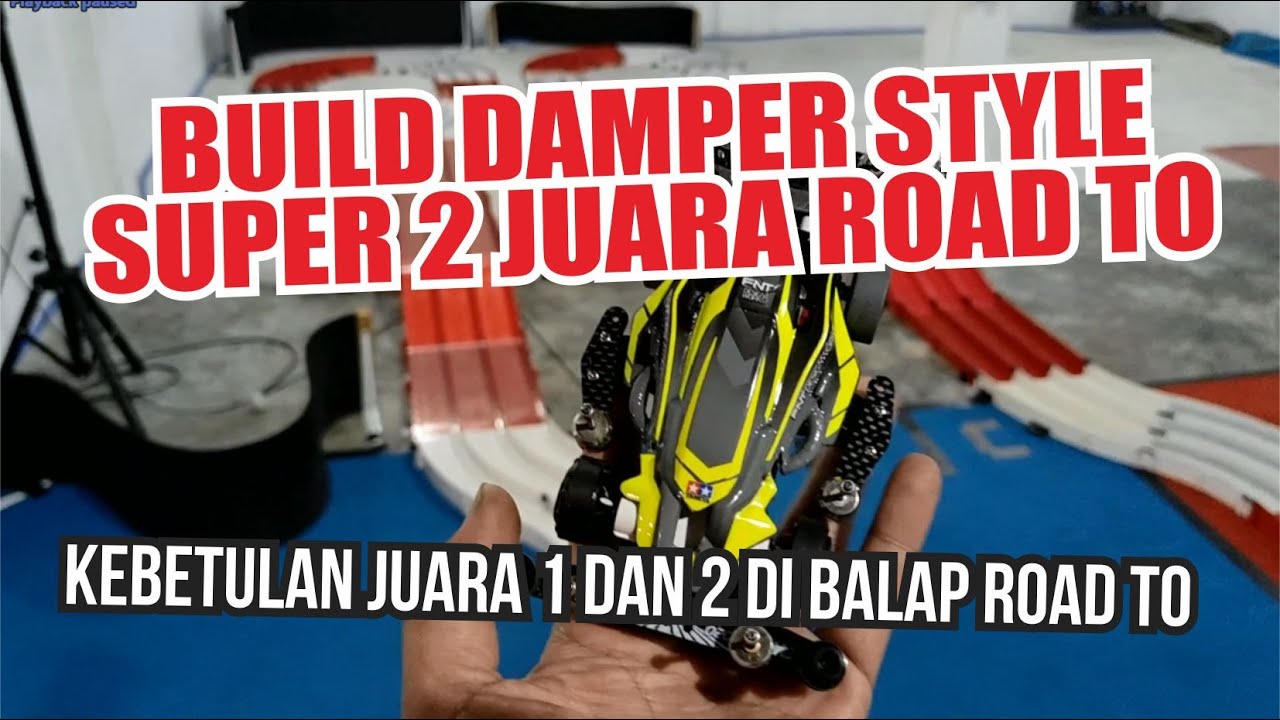 Seting Damper Style Super 2 Tamiya Juara Balap Road To