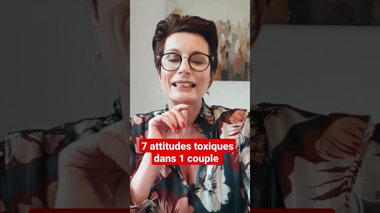 7 attitudes toxiques dans un couple. #relationstoxiques #couple #manipulateur #coaching #psycho