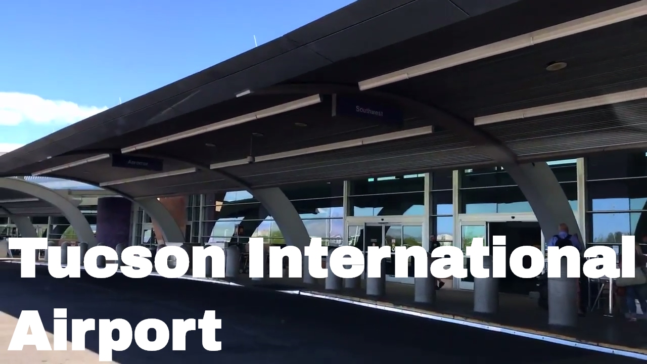 🔴 Tucson International Airport - TUS Airport 🔴