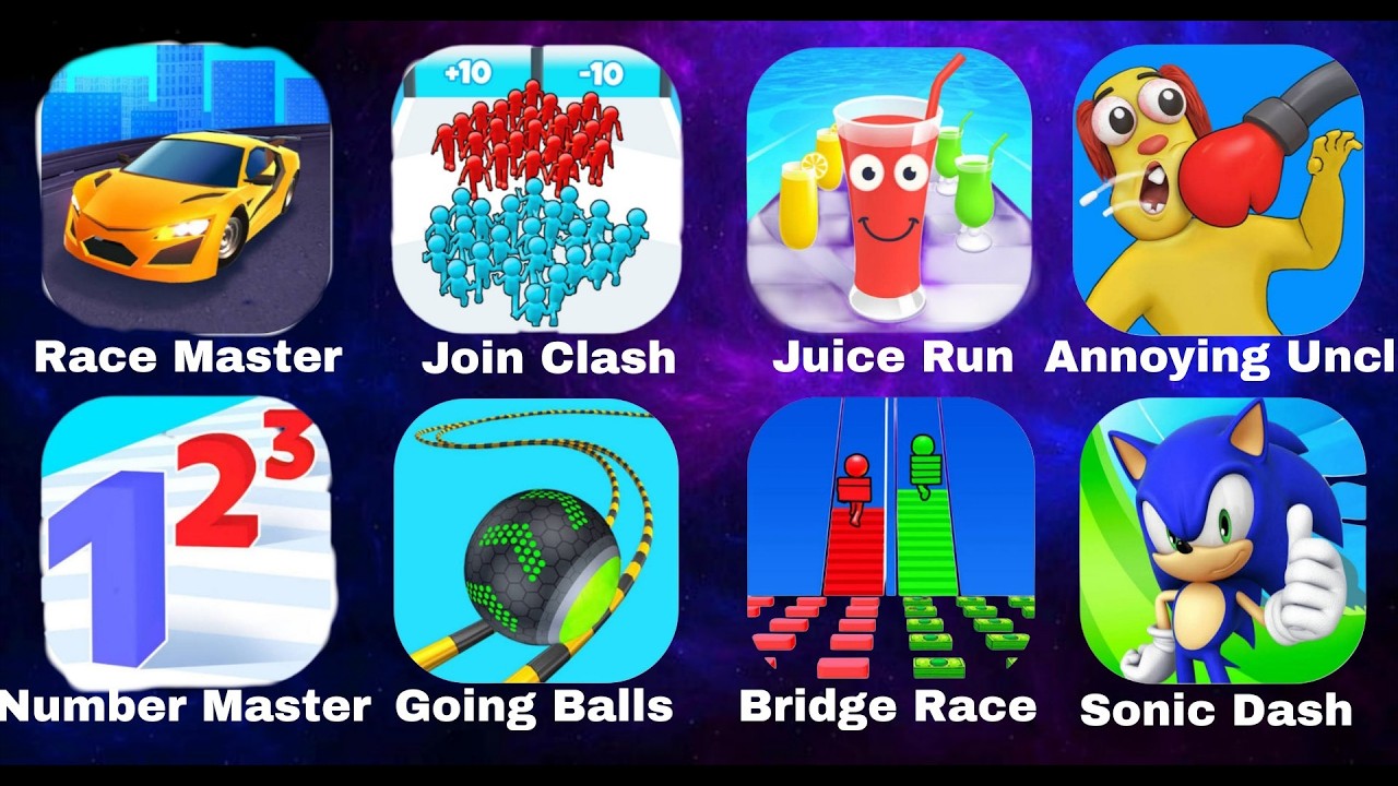 Race Master,Join Clash,Juice Run, Annoying Uncle,Number Master,Going Balls,Bridge Race,Sonic Dash
