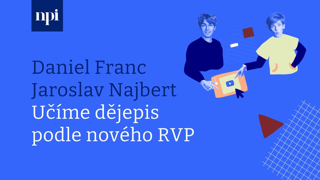 Uč&iacute;me dějepis podle nov&eacute;ho RVP