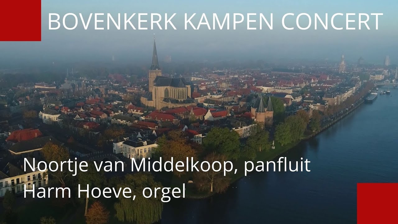 Noortje van Middelkoop & Harm Hoeve Bovenkerk Kampen Concert